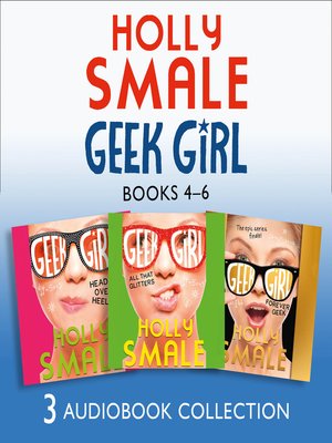 cover image of Geek Girl, Audio Collection Books 4-6
